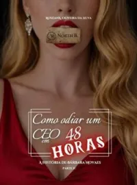 Capa do Romance Como odiar um CEO em 48 horas