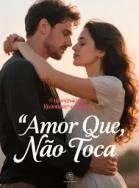 Capa do Romance Amor Que Não Toca