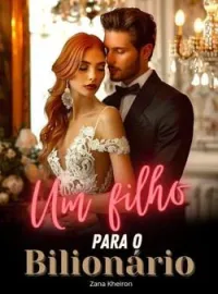 Capa do Romance Um filho para o Bilionário