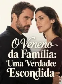 Capa do Romance O Veneno da Família: Uma Verdade Escondida
