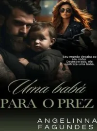 Capa do Romance Uma Babá Para o Prez