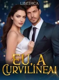 Capa do Romance Eu, a Curvilínea!