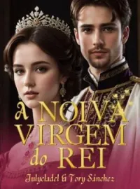 Capa do Romance A noiva virgem do rei