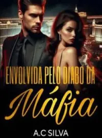 Capa do Romance Envolvida Pelo Diabo na Máfia