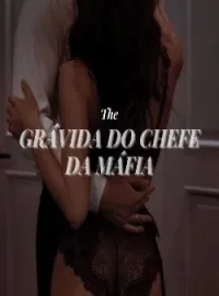 Capa do Romance Grávida do Chefe da Máfia.