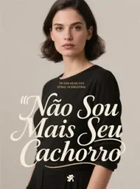 Capa do Romance Não Sou Mais Seu Cachorro
