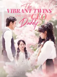 The Vibrant Twins and Their CEO Daddy