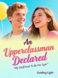 An Upperclassman Declared My Girlfriend To Be His Type Novel Cover