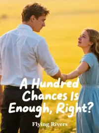 A Hundred Chances Is Enough, Right? Novel Cover