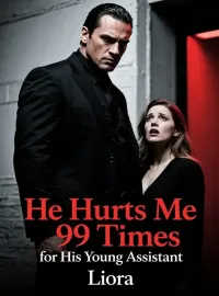 He Hurts Me 99 Times for His Young Assistant Novel Cover