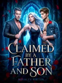 Claimed By A Father And Son Novel Cover