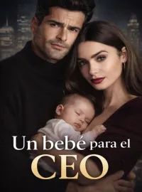 Un bebé para el CEO Novel Cover