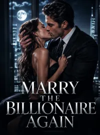 Marry The Billionaire Again Novel Cover