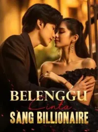 Sampul Novel Belenggu Cinta Sang Billionaire