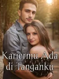 Sampul Novel Kariermu Ada di Tanganku