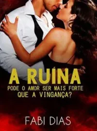 Capa do Romance A RUÍNA