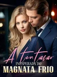 Capa do Romance A tentação inesperada do magnata frio