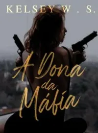 Capa do Romance A Dona de Máfia