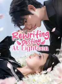 Rewriting Destiny At Eighteen