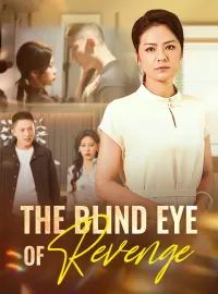 The Blind Eye Of Revenge