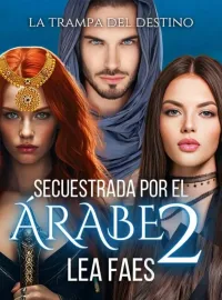 Portada de la novela Secuestrada por el árabe 2
