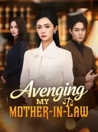 Avenging My Mother-In-Law