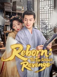 Reborn: The Top Scholar’s Revenge