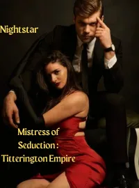 Mistress of Seduction: Titterington Empire  Novel Cover
