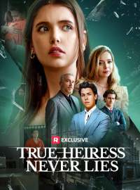 True Heiress Never Lies!
