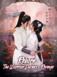 Reborn: The Warrior Duchess’ Revenge