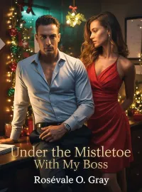 Under the Mistletoe with My Boss Novel Cover