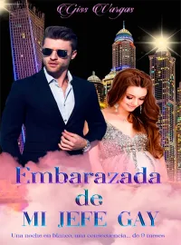 Embarazada de mi jefe gay Novel Cover