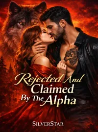Rejected And Claimed By The Alpha Novel Cover