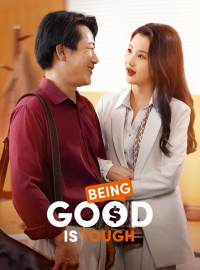 Being Good Is Tough