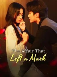 The Affair That Left a Mark