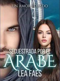 Portada de la novela Secuestrada por el Árabe