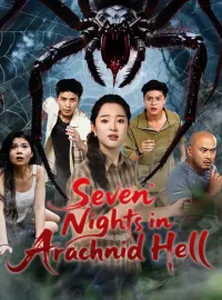 Seven Nights in Arachnid Hell