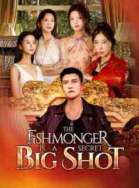 The Fishmonger is a Secret Big Shot