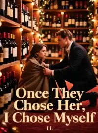 Once They Chose Her, I Chose Myself Novel Cover