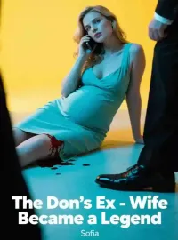 The Don's Ex-Wife Became a Legend Novel Cover