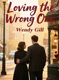 Loving the Wrong One Novel Cover