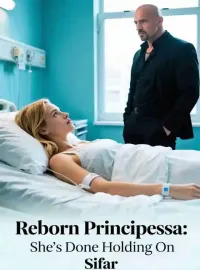 Reborn Principessa: She's Done Holding On Novel Cover
