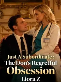 Just A Subordinate：The Don's Regretful Obsession Novel Cover