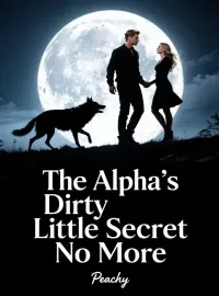 The Alpha's Dirty Little Secret No More Novel Cover