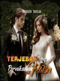 Sampul Novel Terjebak Pernikahan Yang Palsu