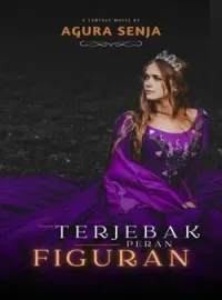 Sampul Novel Terjebak Peran Figuran