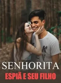 Capa do Romance Senhorita Espiã E Seu filho