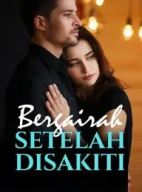 Sampul Novel Bergairah Setelah Disakiti