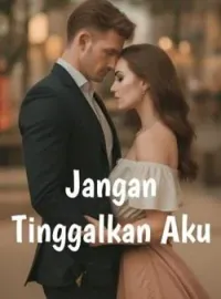 Jangan Tinggalkan Aku