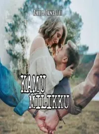 Sampul Novel KAMU MILIKKU